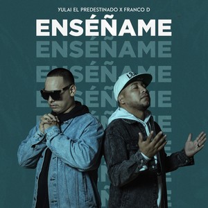 Enséñame(feat. Franco D)
