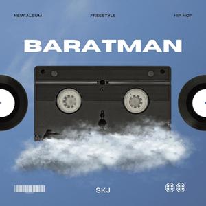 Baratman (Explicit)