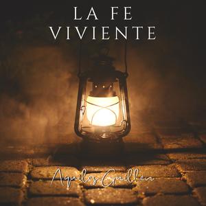 La fe viviente (feat. Delvi Velasco)