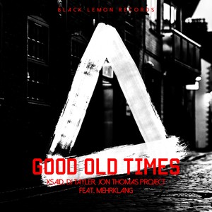 Good Old Times (Jon Thomas Mix)