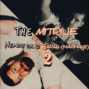 Nemoj da Si Jadan (Majmune) 2 (Explicit)