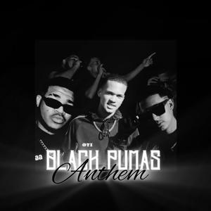 Black Pumas Anthem (feat. Cboy)