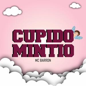 Cupido Mintio (Explicit)