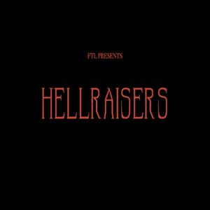 HellRaisers (Explicit)