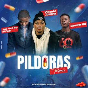 Pildoras remixx (feat. Chuster Bk & Vivente Arminy)