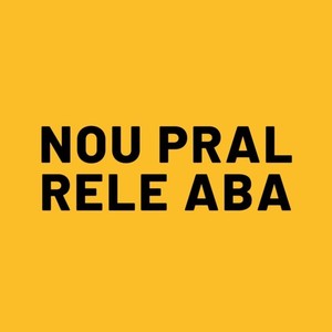 Nou Pral Rele Aba