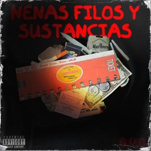 Nenas, filos y sustancias (feat. Zeta & eNeB) (Explicit)