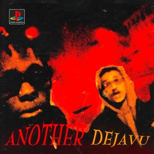 Another Dejavu (feat. Klips)
