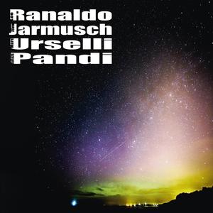 Jim Jarmusch / Lee Ranaldo / Marc Urselli / Balazs Pandi