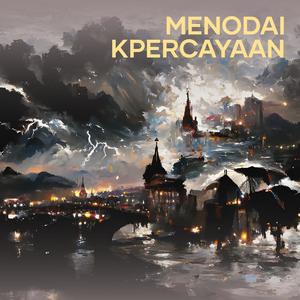 Menodai Kpercayaan