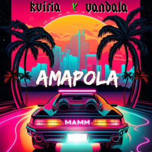 Amapola (feat. Vandala) [Explicit]