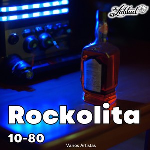 Rockolita 10-80