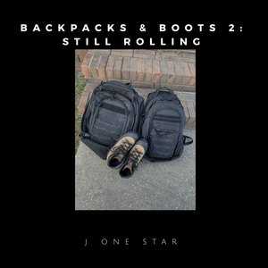 Backpacks and Boots 2: Still Rolling