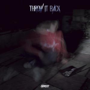 Throw It Back (Explicit)