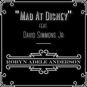 Mad at Disney (feat. David Simmons Jr.)