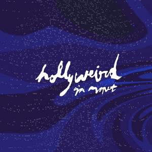 hollyweird (Explicit)