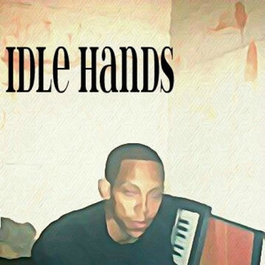 Idle Hands vol. 1