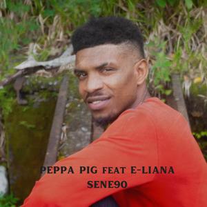 PEPPA PIG (feat. E-LIANA)
