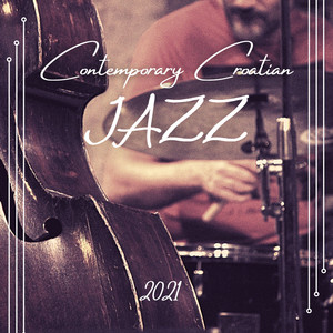 Contemporary Croatian Jazz 2021