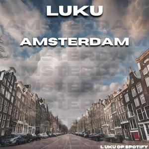 Amsterdam (Explicit)