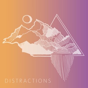 Distractions (Explicit)