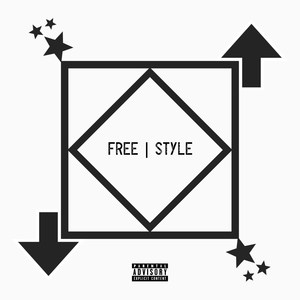 Free Style (Explicit)