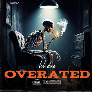Overated (Explicit)