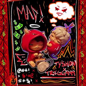 Mad At It! (feat. TRIGG999) (Explicit)
