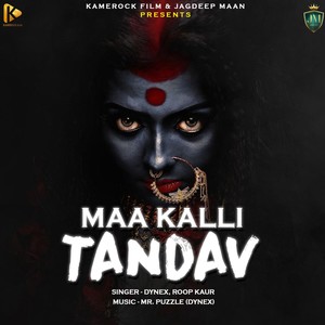 Maa Kalli Tandav