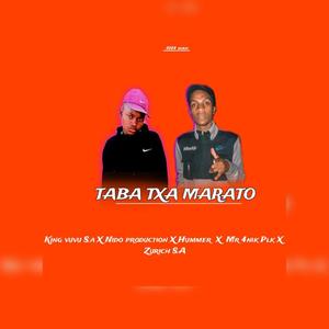 TABA TXA MARATO (feat. King vuvu, Mr 4nik, Hummer & Zurich sa)