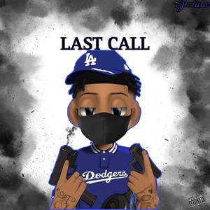 LAST CALL (Explicit)