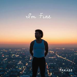 I'm Fine