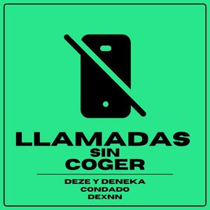 Llamadas sin coger (feat. Condado)