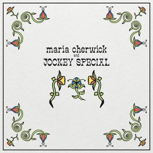 Maria Cherwick & Jockey Special