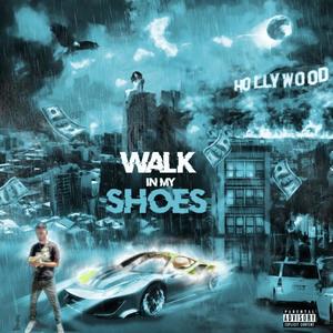 Walk In My Shoes (Deluxe)