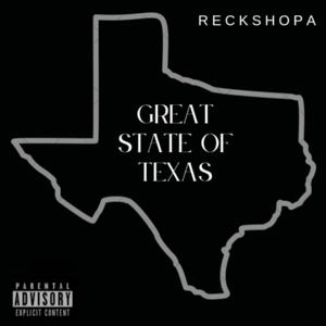 Great State Of Texas (Explicit)