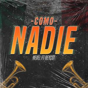 Como Nadie (feat. Reycot) [Explicit]