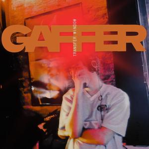 The Gaffer (feat. Windham) (Explicit)