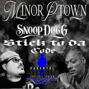 Stick To Da Code (feat. Snoop Dogg) [Explicit]