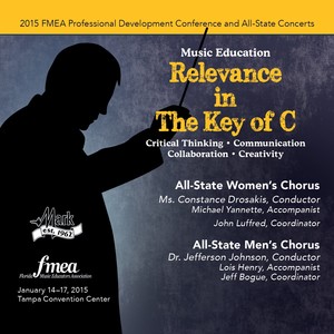 2015 Florida Music Educators Association (Fmea) : All-State Women's Chorus and All-State Men's Chorus