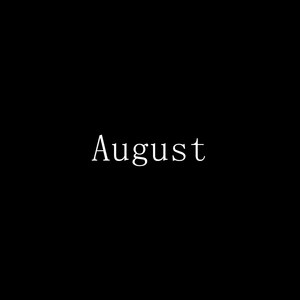 August