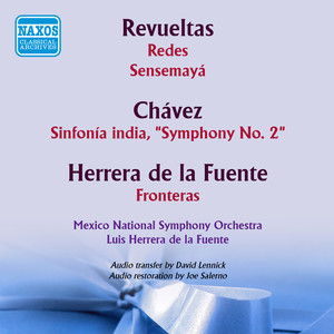 Orchestral Music - REVUELTAS, S. / CHAVEZ, C. / HERRERA DE LA FUENTE, L. (Mexico National Symphony, Herrera de la Fuente) [1958]