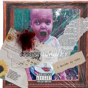 Creepy Toddler (Explicit)