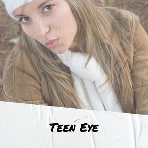 Teen Eye