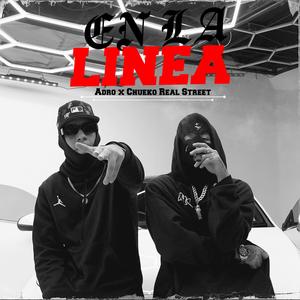 EN LA LINEA (feat. Chueko Real Street)