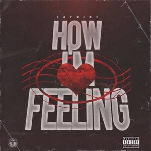 How Im Feeling (Explicit)