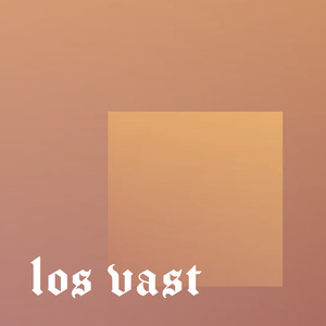 Los Vast