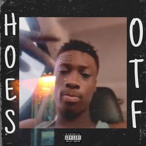 Hoes Otf (Explicit)