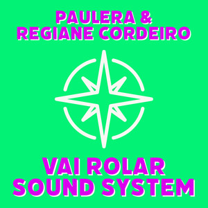 Vai Rolar Sound System