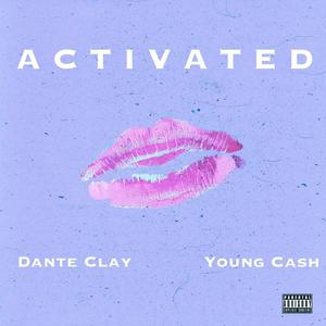 Activated (feat. Young Cash) (Explicit)